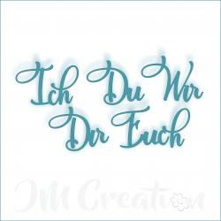 Stanzschablone - Du Ich Wir Dir Euch